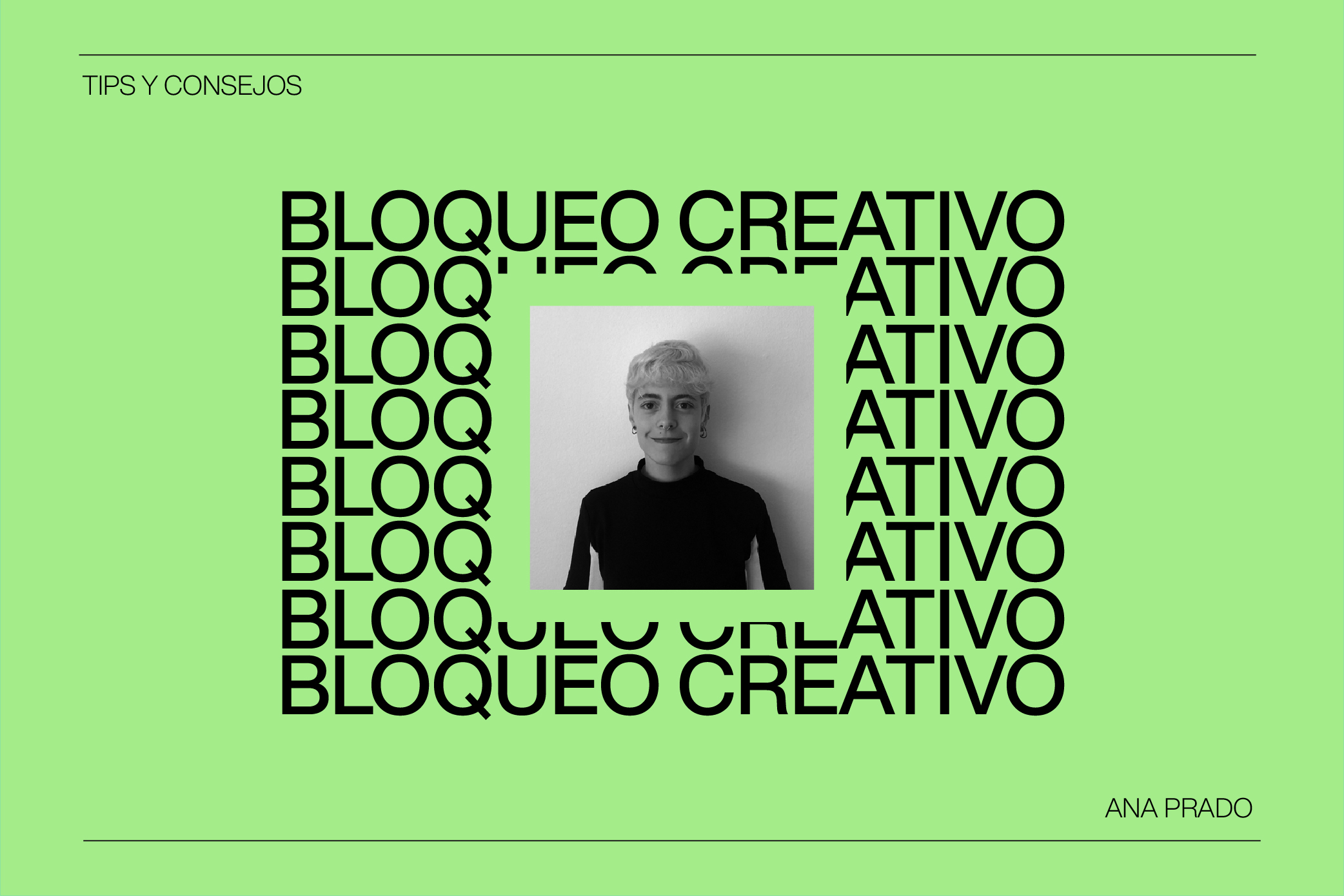 ¿Cómo superar un Bloqueo Creativo? Con Ana Prado Freelance creativa y fotógrafa