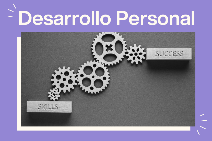 9 Soft Skills que debes desarrollar.